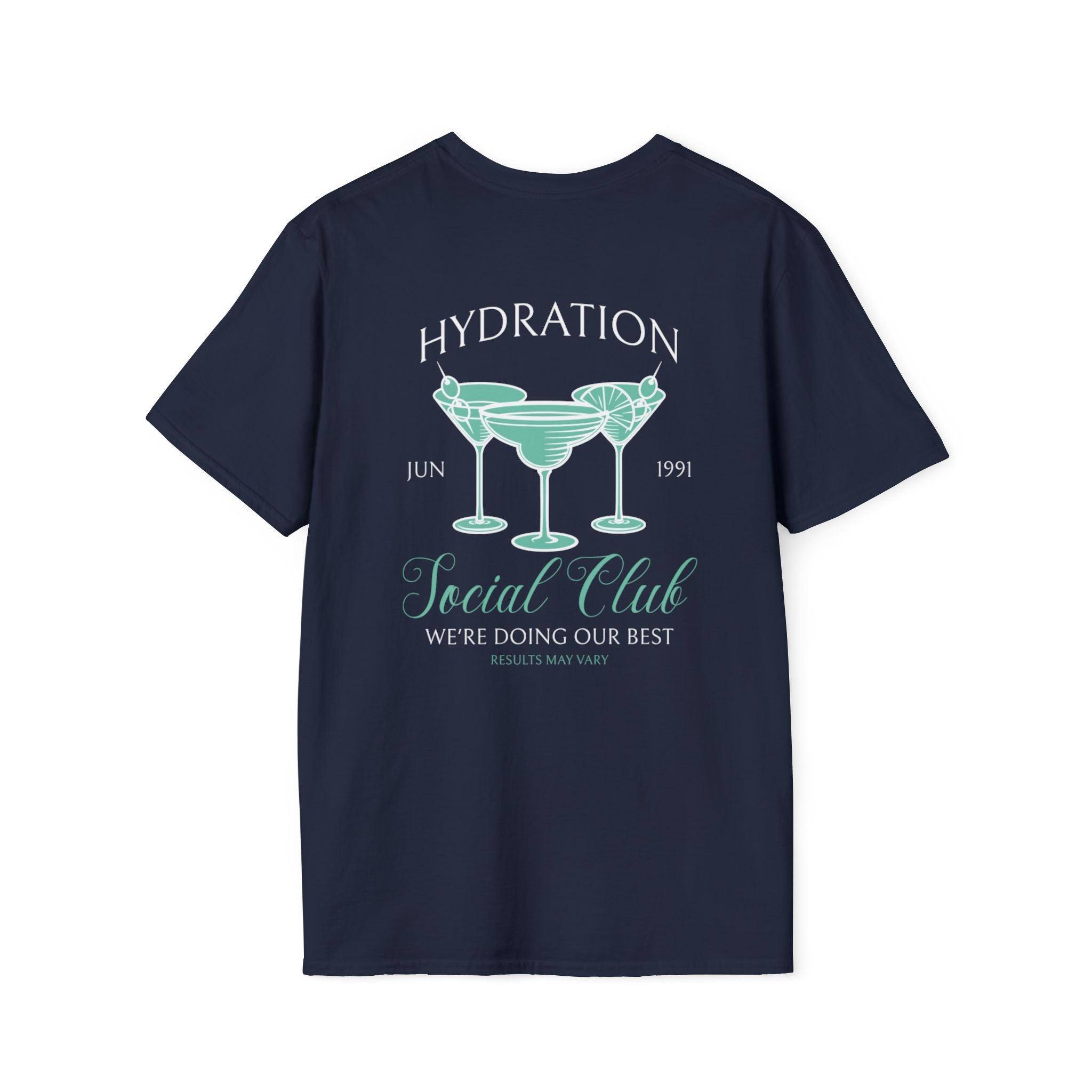 Hydration Social Club Unisex t-shirt - Results may vary